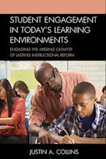 Student Engagement in Today's Learning Environments