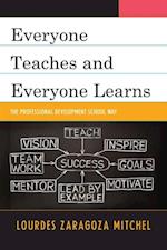 Everyone Teaches and Everyone Learns