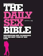 Daily Sex Bible : Inspirations and Techniques for the Best Year of Sex Ever