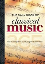 The Daily Book of Classical Music