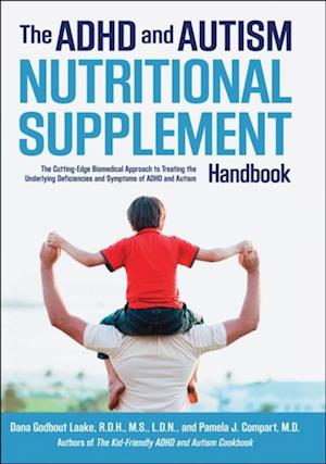 ADHD and Autism Nutritional Supplement Handbook