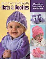 Knit Cute and Cuddly Hats and Booties