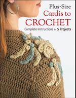 Plus Size Cardis to Crochet