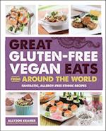 Great Gluten-Free Vegan Eats From Around the World