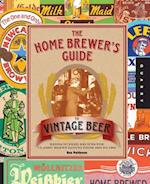 The Home Brewer''s Guide to Vintage Beer