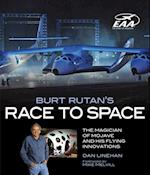 Burt Rutan''s Race to Space