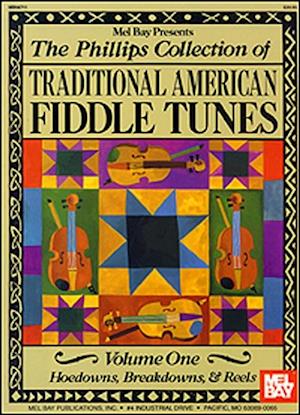 Phillips Collection of Traditional American Fiddle Tunes Vol 1