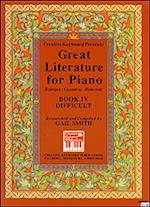 Great Literature for Piano Book 4 (Difficult)