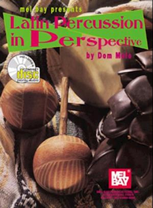 Latin Percussion in Perspective