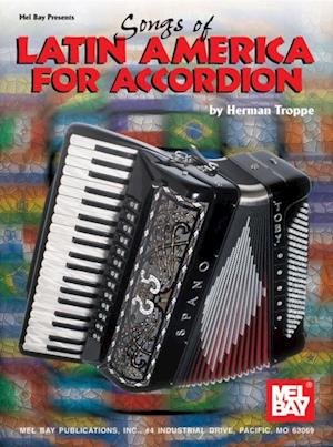 Songs of Latin America for Accordion