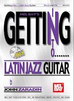 Getting Into Latin Jazz Guitar