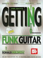 Getting Into Funk Guitar