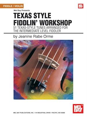 Texas Style Fiddlin' Workshop