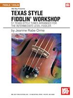 Texas Style Fiddlin' Workshop