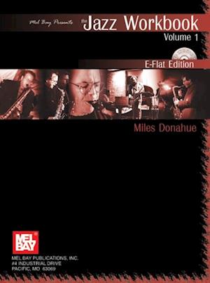 Jazz Workbook, Volume 1 E-Flat Edition