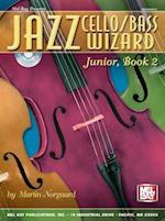 Jazz Cello/Bass Wizard Junior, Book 2