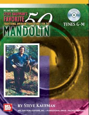 Steve Kaufman's Favorite 50 Mandolin, Tunes G-M