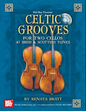 Celtic Grooves for Two Cellos