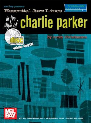 Essential Jazz Lines in the Style of Charlie Parker, Violin