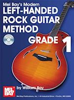 Modern Left-Handed Rock Guitar Method Grade 1