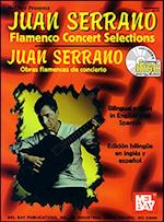 Juan Serrano - Flamenco Concert Selections