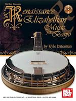 Renaissance & Elizabethan Music for Banjo