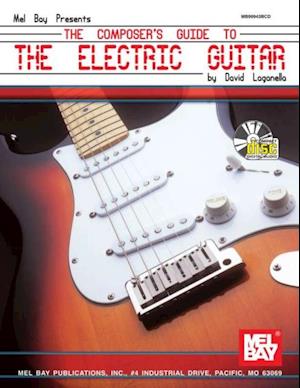 Composer's Guide to the Electric Guitar