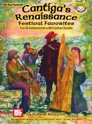 Cantiga's Renaissance Festival Favorites