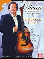 Classic Arrangements of Vintage Songs for Flatpicking Guitar