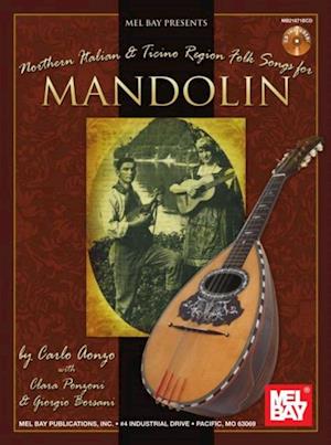 Northern Italian & Ticino Region Folk Songs for Mandolin