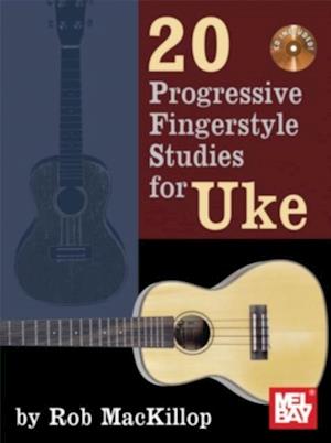 20 Progressive Fingerstyle Studies for Uke