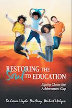 Restoring the Soul to Education