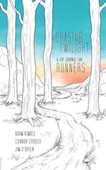 Chasing Twilight: A Joy Journal for Runners 