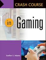 Crash Course in Gaming