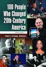 100 People Who Changed 20th-Century America