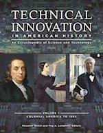 Technical Innovation in American History [3 volumes]
