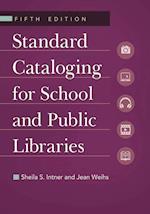 Standard Cataloging for School and Public Libraries