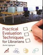 Practical Evaluation Techniques for Librarians