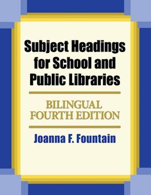 Subject Headings for School and Public Libraries