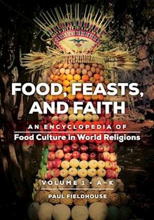 Food, Feasts, and Faith