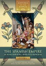 The Spanish Empire [2 volumes]
