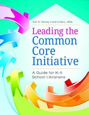Leading the Common Core Initiative