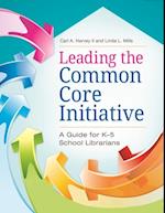 Leading the Common Core Initiative