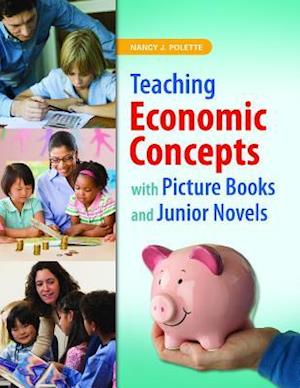 Teaching Economic Concepts with Picture Books and Junior Novels