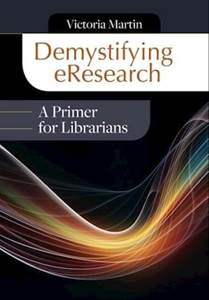 Demystifying eResearch