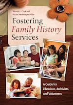 Fostering Family History Services