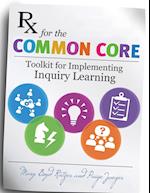 Rx for the Common Core