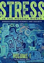 Stress in the Modern World [2 volumes]