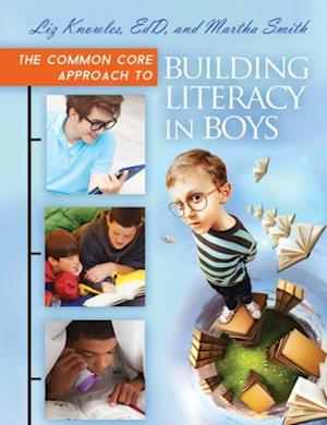 Common Core Approach to Building Literacy in Boys