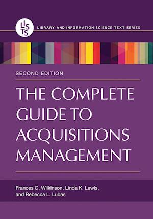 The Complete Guide to Acquisitions Management